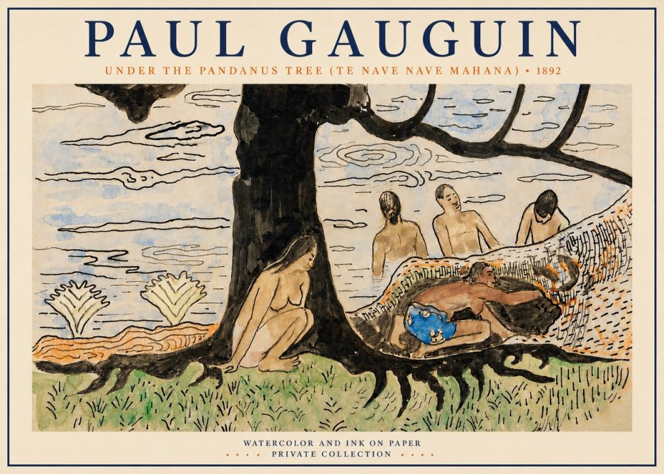Paul Gauguin Under the Pandanus Tree (Te Nave Nave Mahana) No3 - Juliste