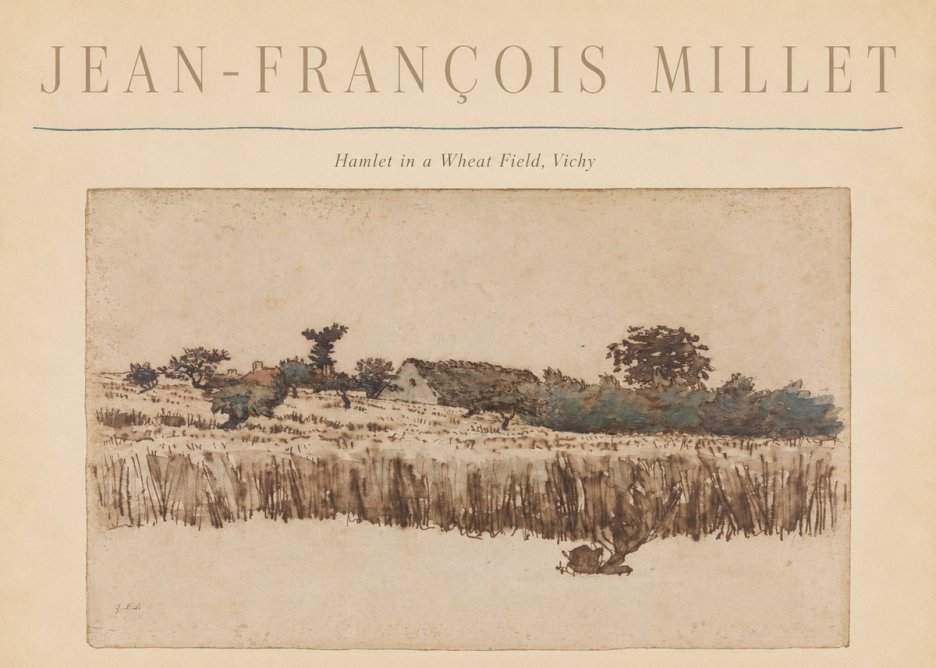 Jean-François Millet Hamlet in a Wheat Field, Vichy No6 - Juliste