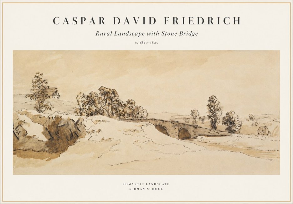 Caspar David Friedrich Rural Landscape with Stone Bridge No1 - Juliste