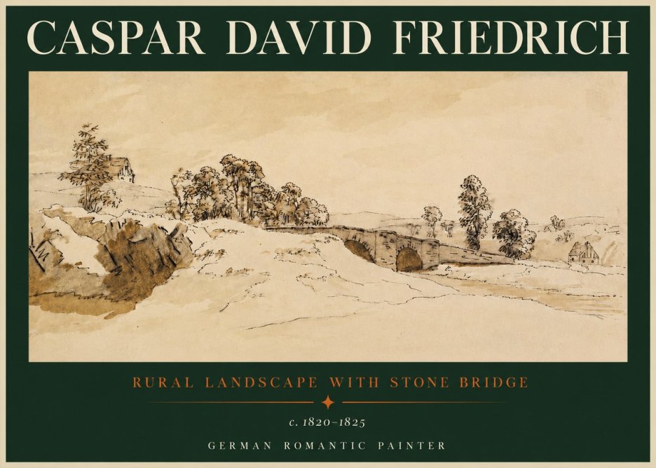 Caspar David Friedrich Rural Landscape with Stone Bridge No2 - Juliste