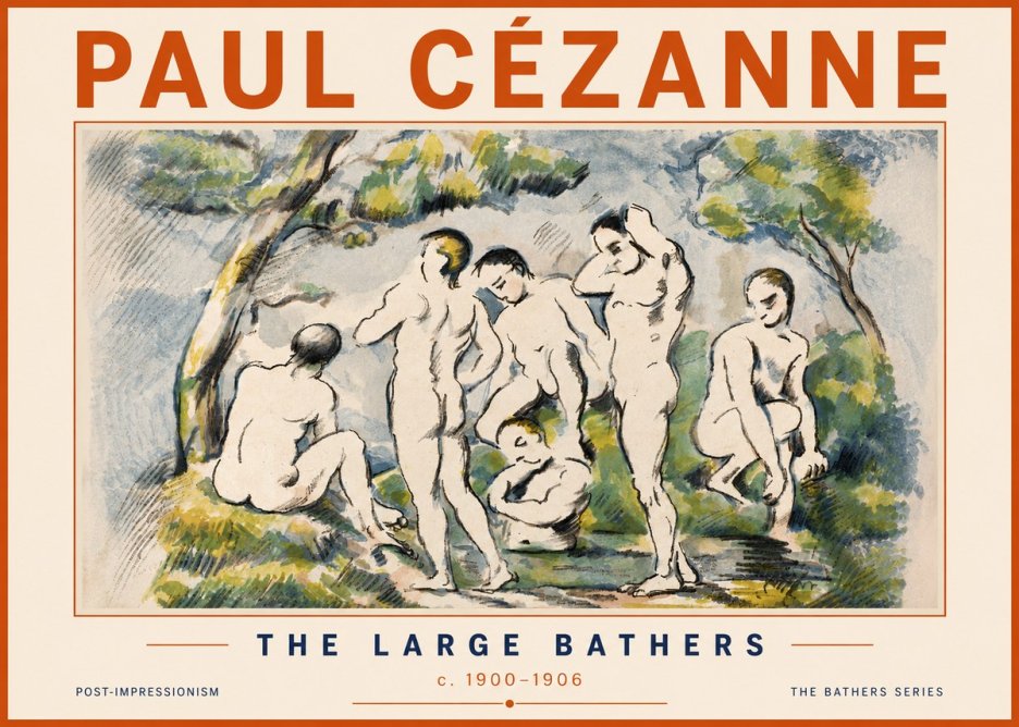 Paul Cézanne The Large Bathers I No6 - Juliste
