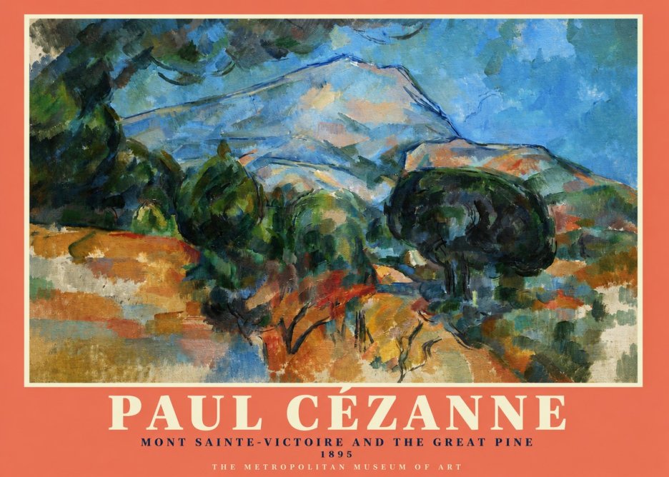 Paul Cézanne Mont Sainte-victoire and the Great Pine No2 - Juliste
