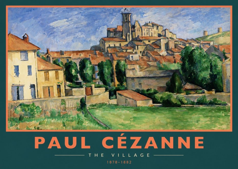 Paul Cézanne The Village I No2 - Juliste
