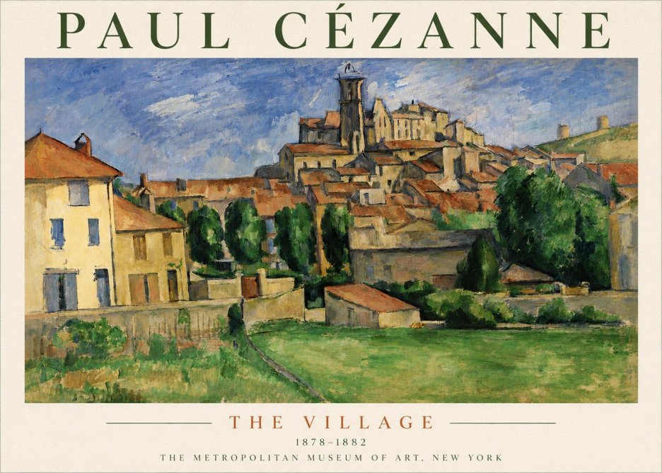 Paul Cézanne The Village I No4 - Juliste