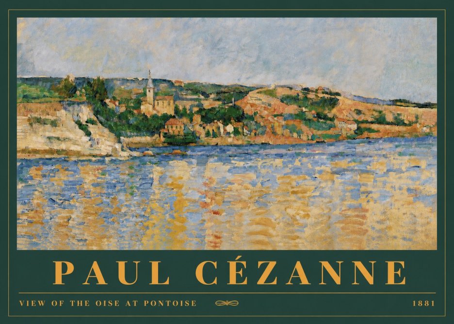 Paul Cézanne View of the Oise at Pontoise II No4 - Juliste