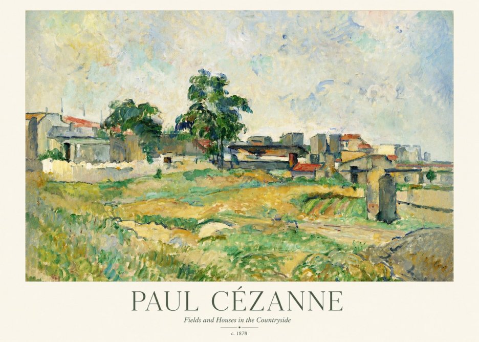 Paul Cézanne Fields and Houses in the Countryside No1 - Juliste