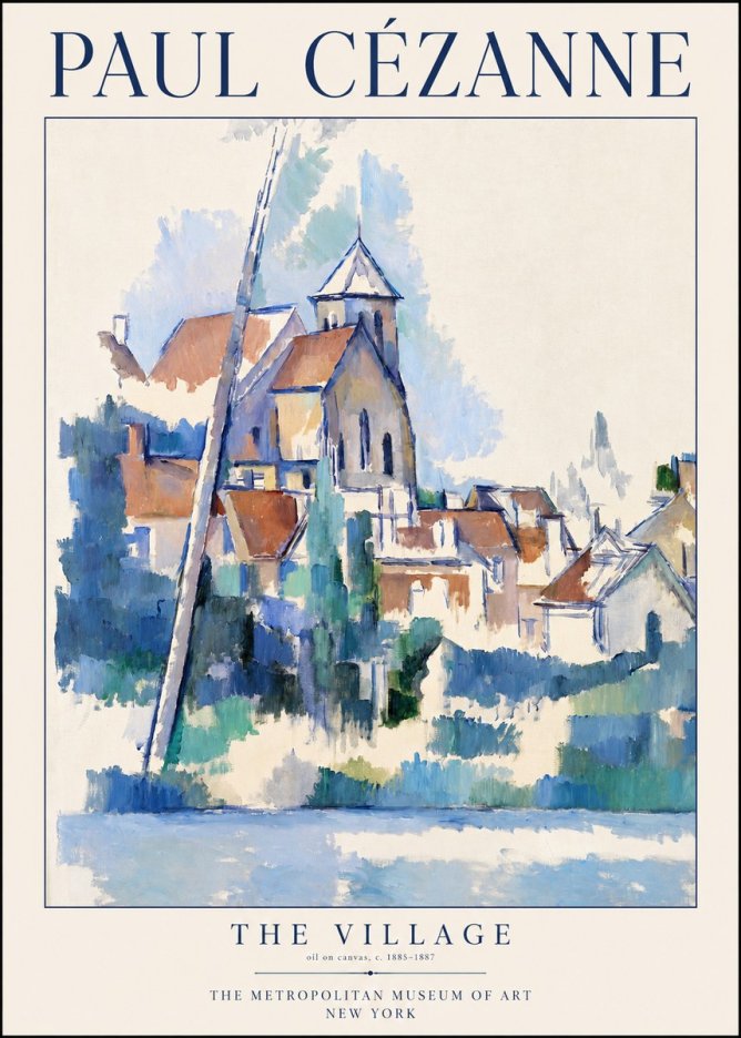 Paul Cézanne The Village II No1 - Juliste
