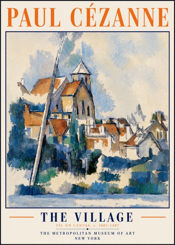Paul Cézanne The Village II No6 - Juliste