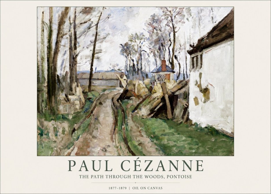 Paul Cézanne The Path Through the Woods, Pontoise No1 - Juliste