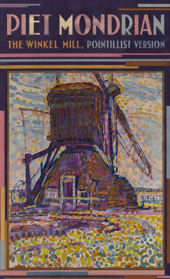 Piet Mondrian The Winkel Mill, Pointillist Version No6 - Juliste