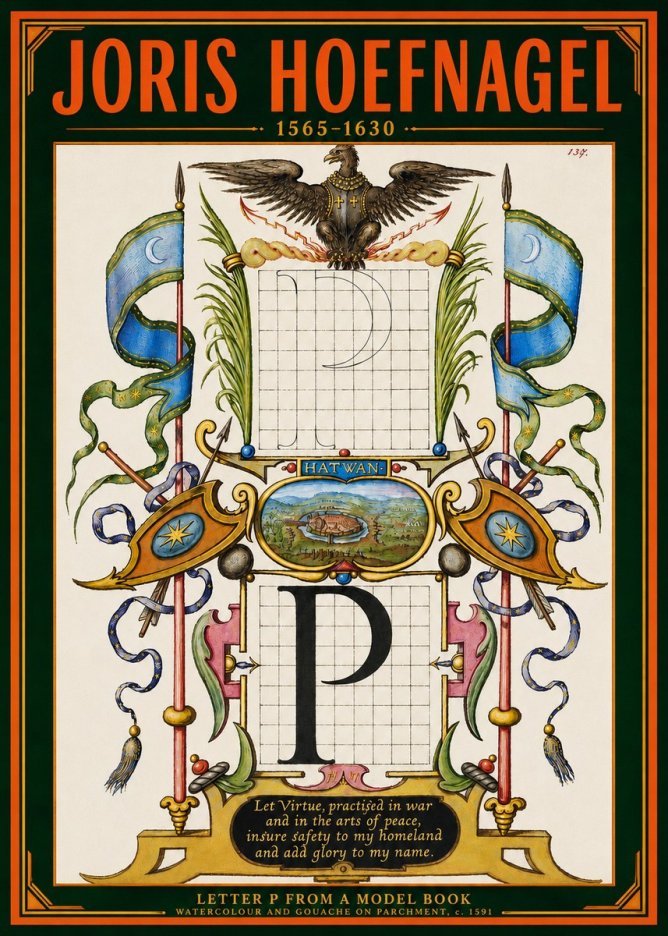 Joris Hoefnagel Letter P from a Model Book No4 - Juliste