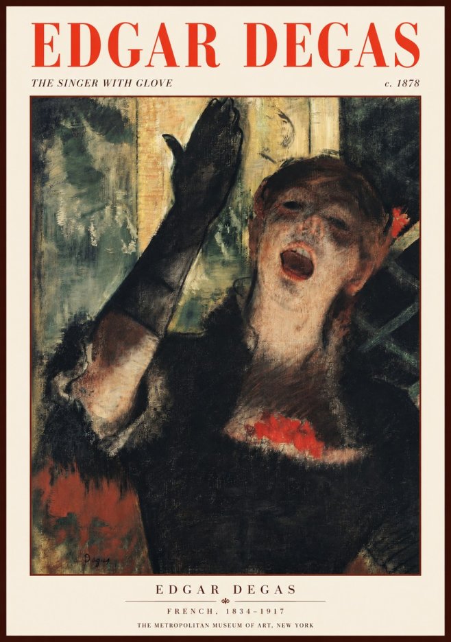 Edgar Degas The Singer with Glove No2 - Juliste