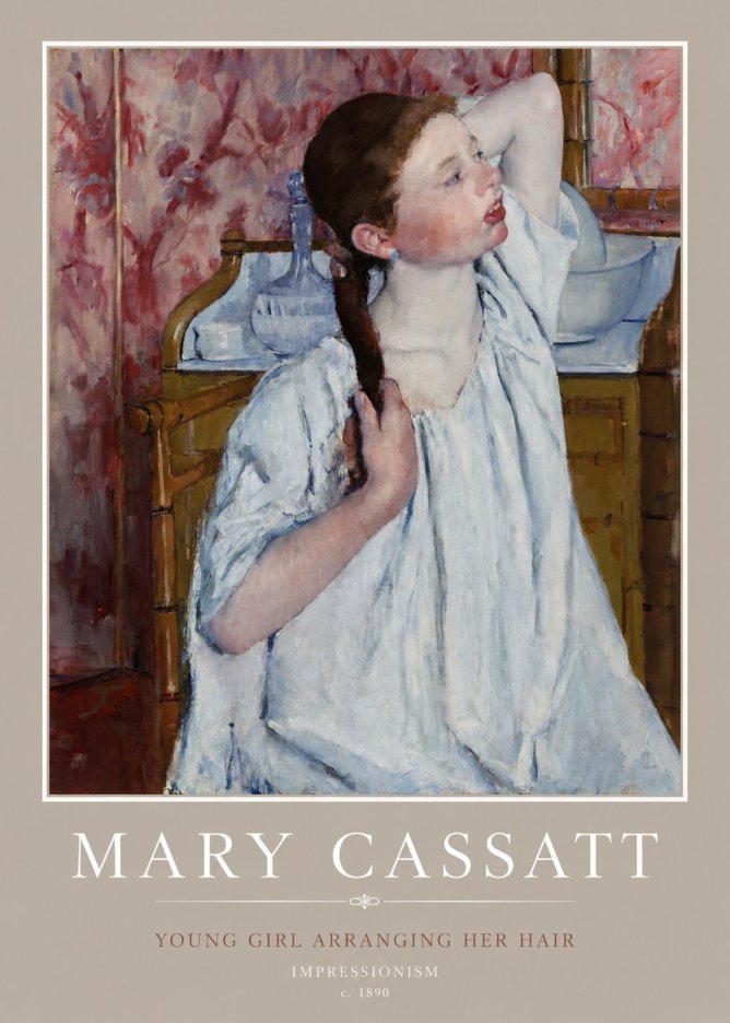 Mary Cassatt Young Girl Arranging Her Hair No2 - Juliste