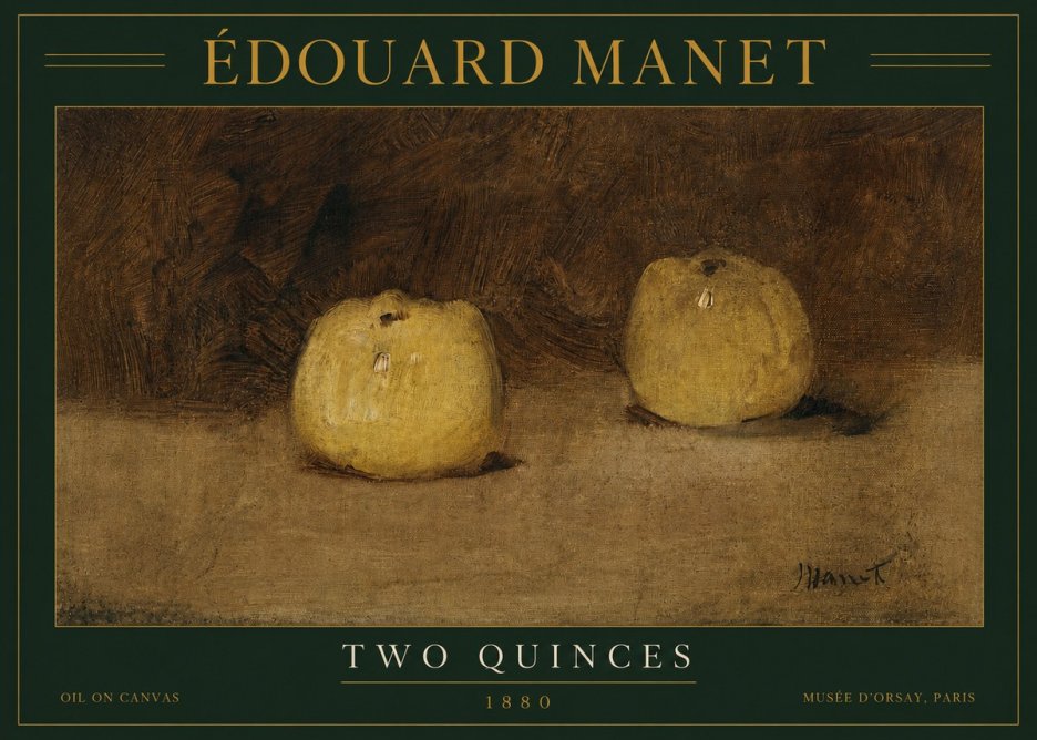 Édouard Manet Two Quinces No3 - Juliste