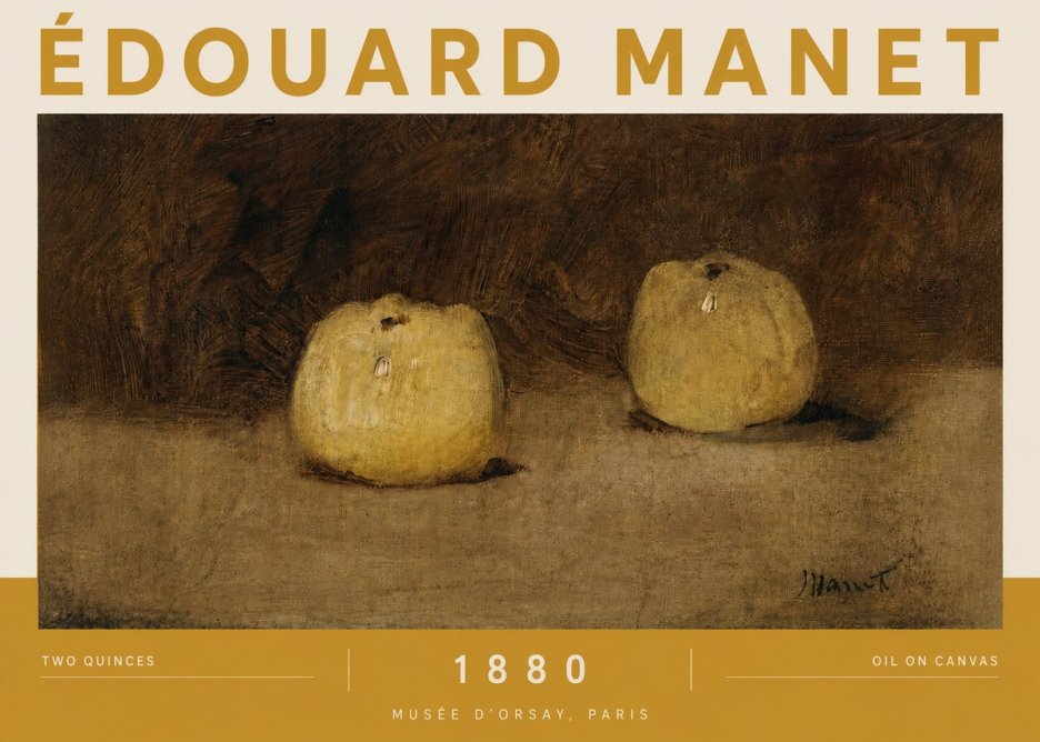 Édouard Manet Two Quinces No4 - Juliste