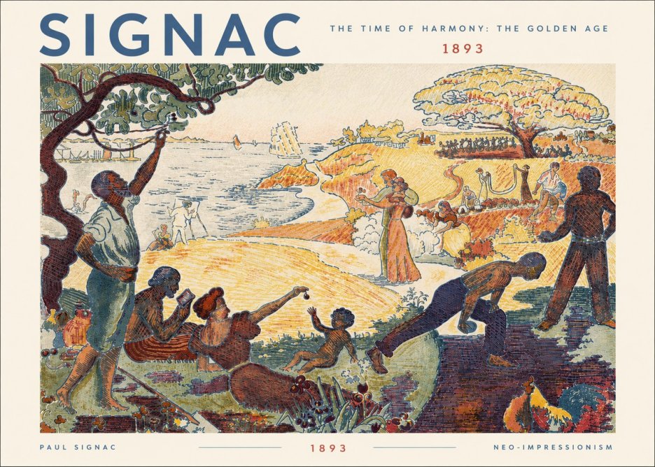 Signac The Time of Harmony: the Golden Age No5 - Juliste