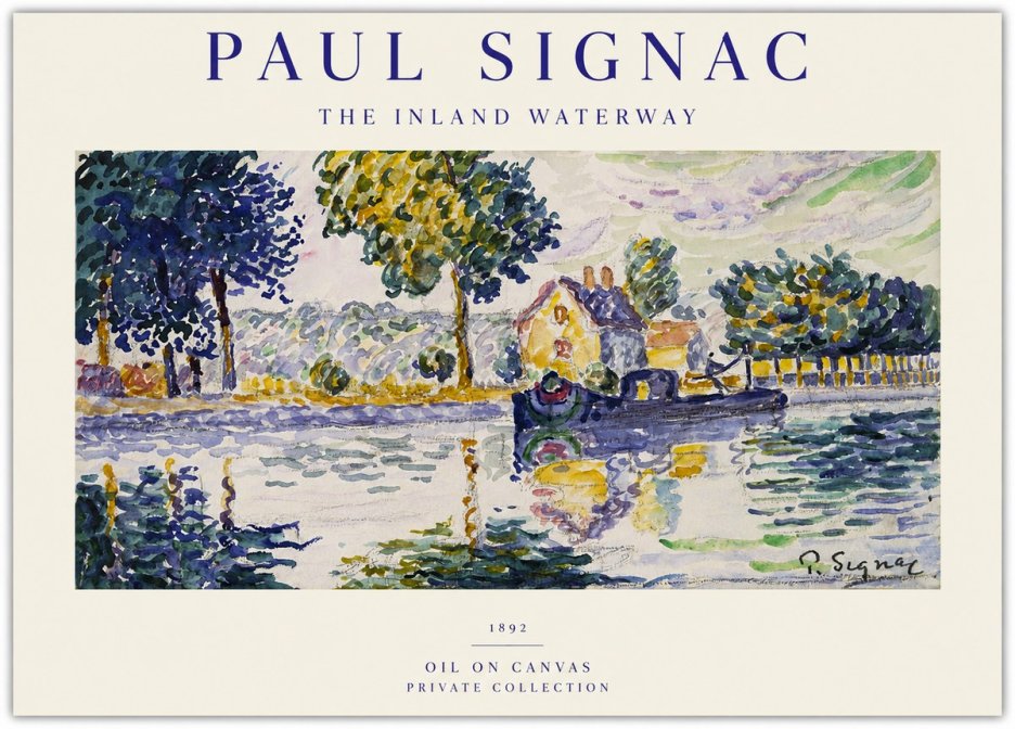 Signac The Inland Waterway No1 - Juliste