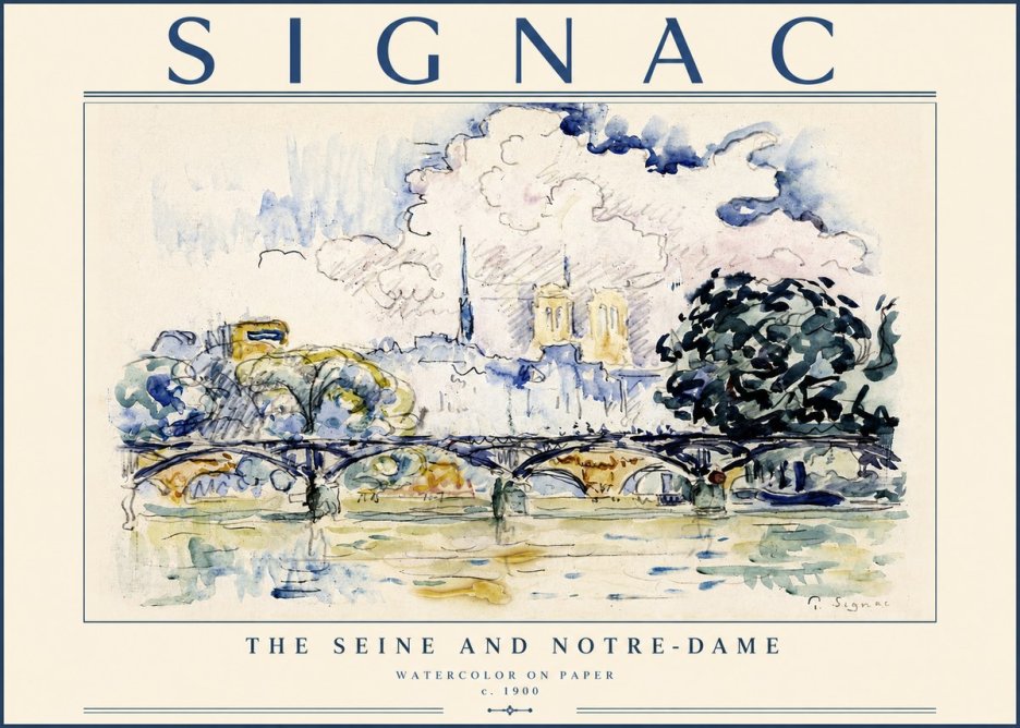 Signac The Seine and Notre-dame No4 - Juliste
