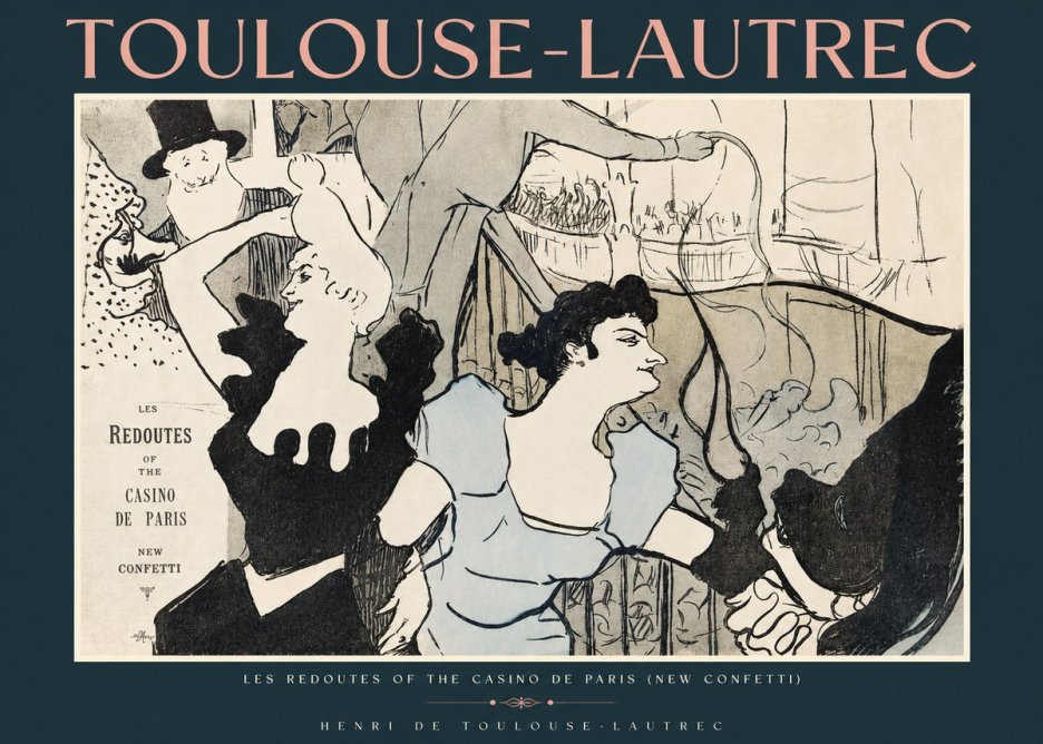 Toulouse-Lautrec Les Redoutes of the Casino De Paris (New Confetti) No2 - Juliste