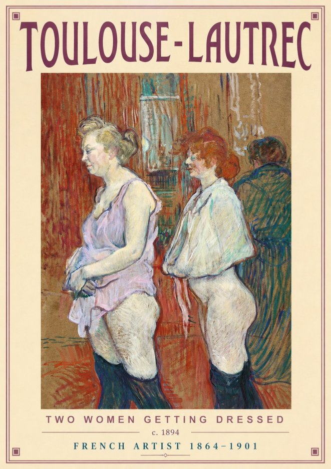 Toulouse-Lautrec Two Women Getting Dressed No2 - Juliste