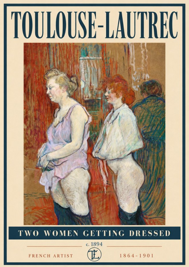 Toulouse-Lautrec Two Women Getting Dressed No6 - Juliste