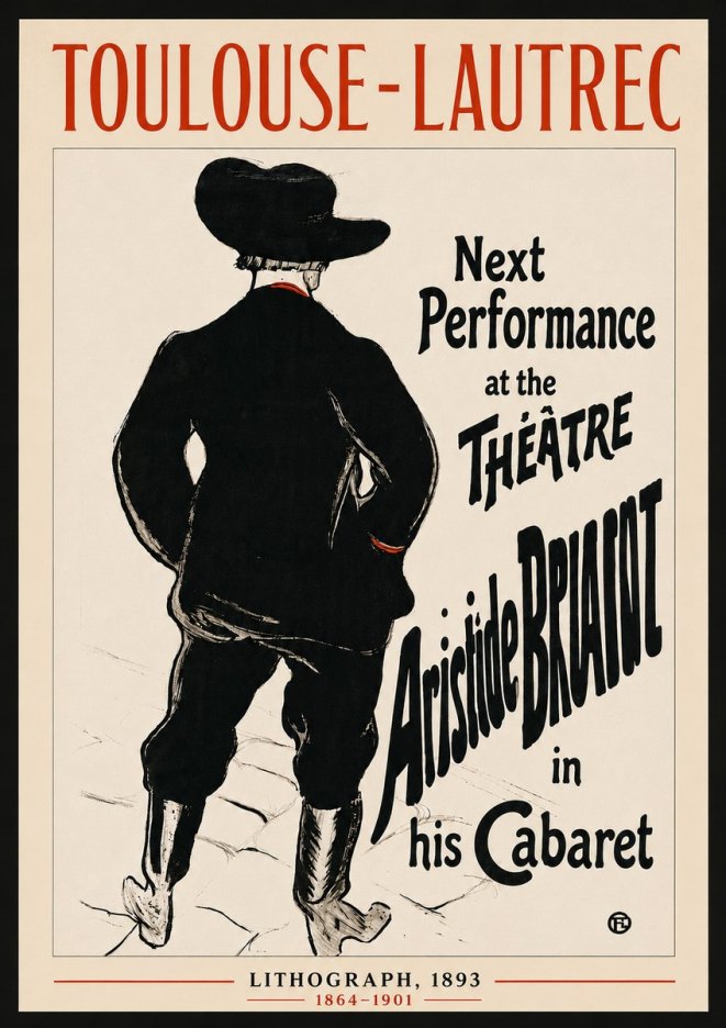 Toulouse-Lautrec Next Performance at the Théâtre Aristide Bruant in His Cabaret No6 - Juliste