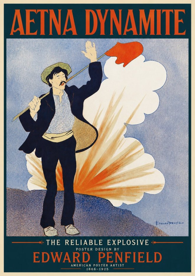 Edward Penfield Aetna Dynamite No3 - Juliste