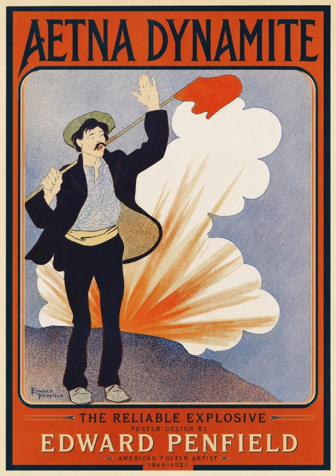 Edward Penfield Aetna Dynamite No4 - Juliste