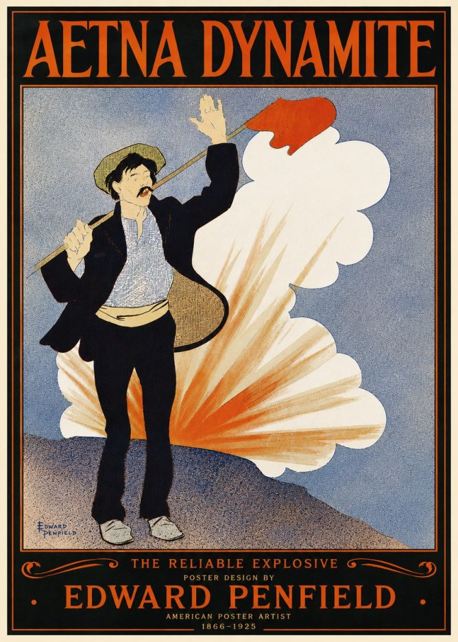 Edward Penfield Aetna Dynamite No5 - Juliste