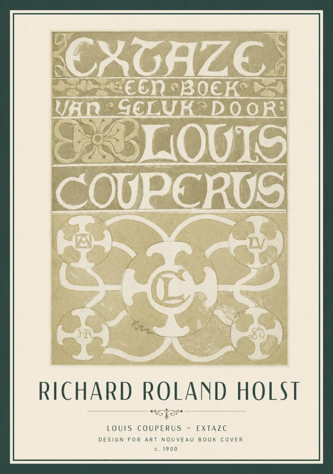 Richard Roland Holst Extaze Een Boek Van Geluk Door Louis Couperus No2 - Juliste