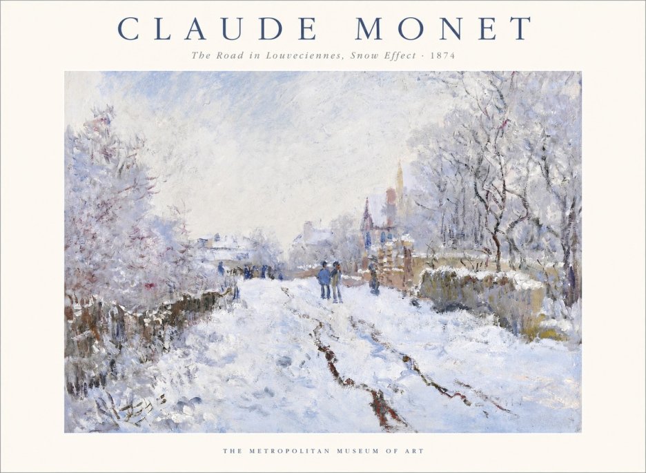 Monet The Road in Louveciennes, Snow Effect No1 - Juliste