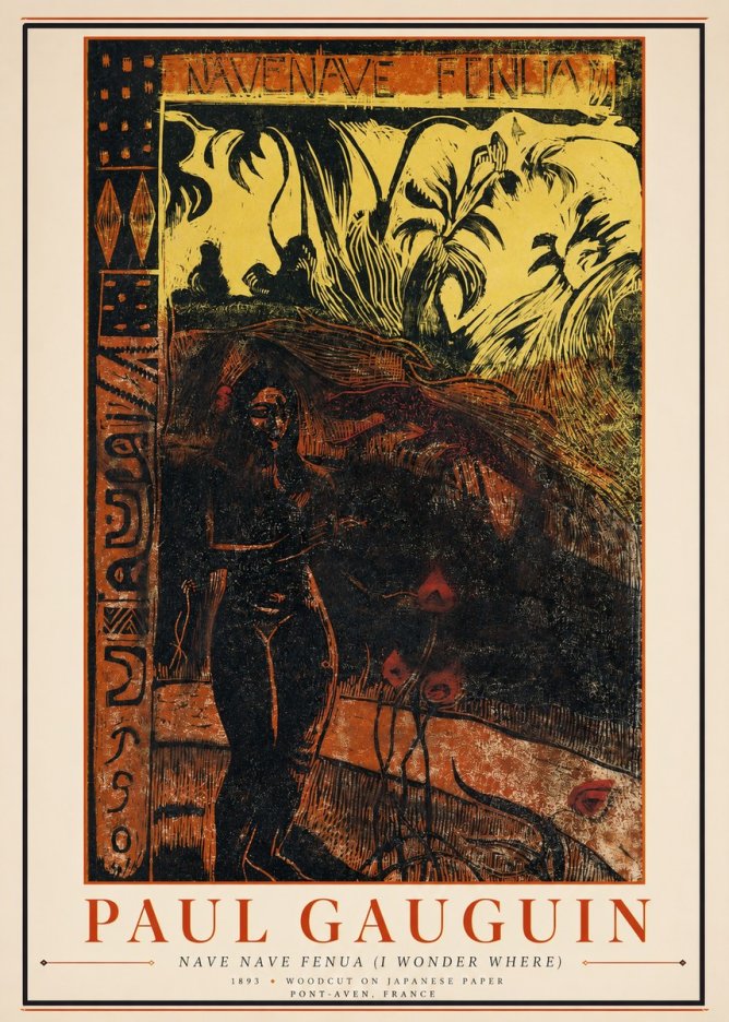 Paul Gauguin Nave Nave Fenua (I Wonder Where) No1 - Juliste