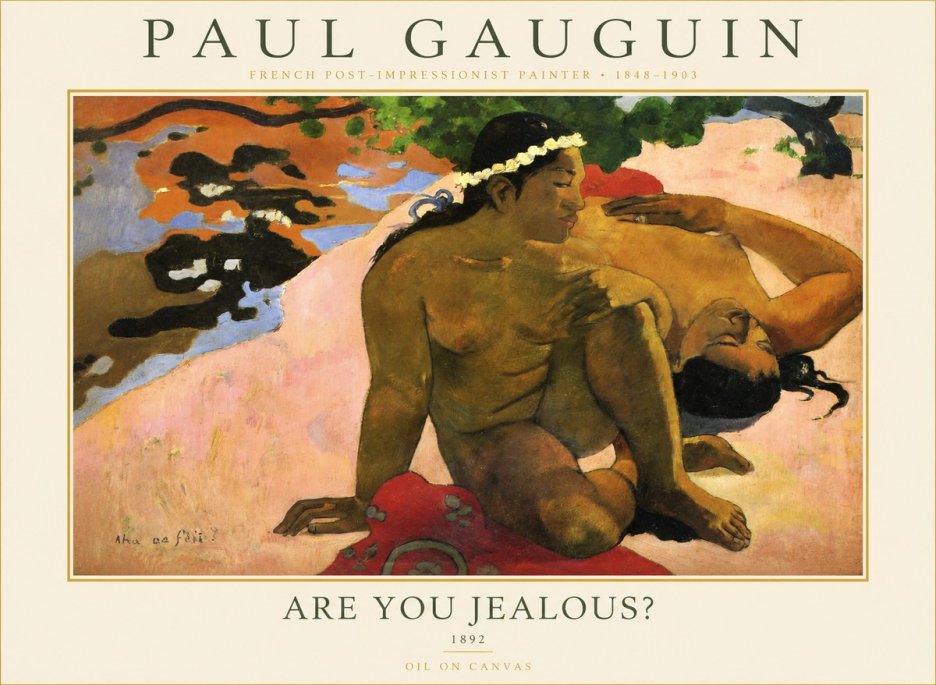 Paul Gauguin Are You Jealous? No5 - Juliste