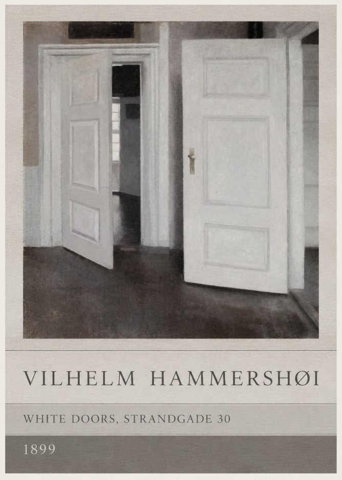 Vilhelm Hammershøi White Doors, Strandgade 30 No3 - Juliste