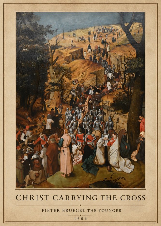 Pieter Bruegel Christ Carrying the Cross I No1 - Juliste