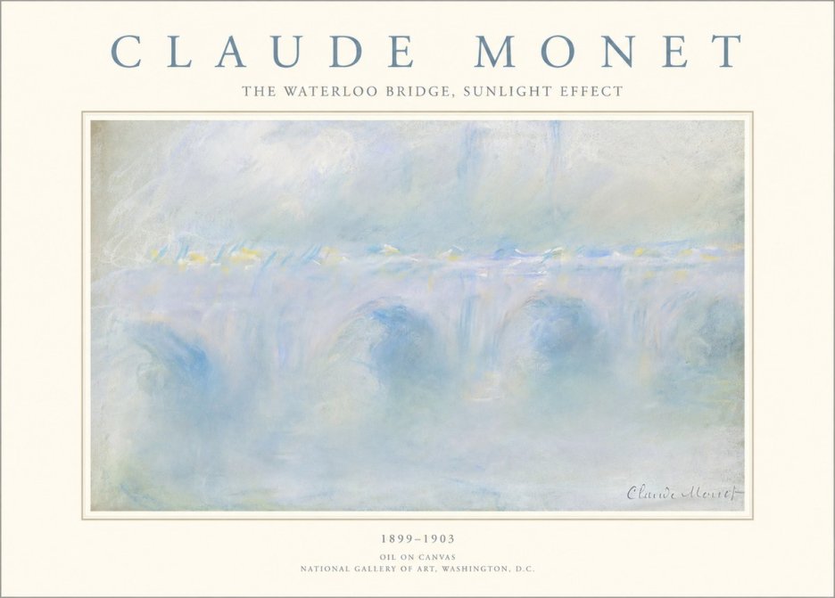Monet The Waterloo Bridge, Sunlight Effect No1 - Juliste