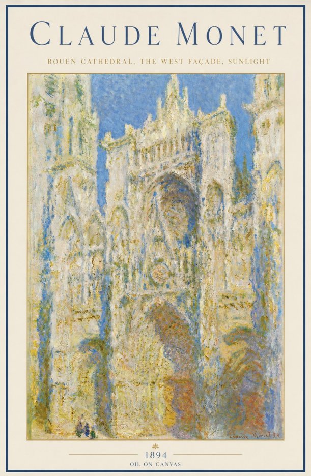 Monet Rouen Cathedral, the West Façade, Sunlight No3 - Juliste