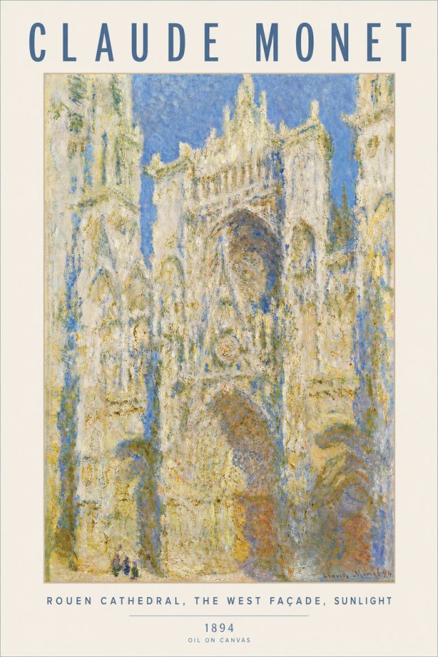 Monet Rouen Cathedral, the West Façade, Sunlight No4 - Juliste