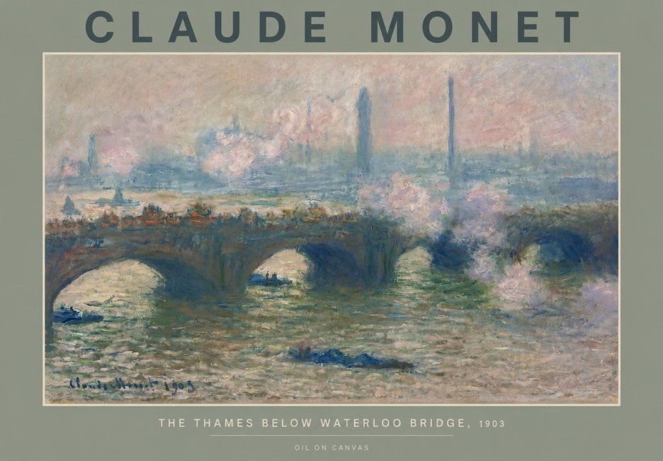 Monet The Thames Below Waterloo Bridge, 1903 No2 - Juliste