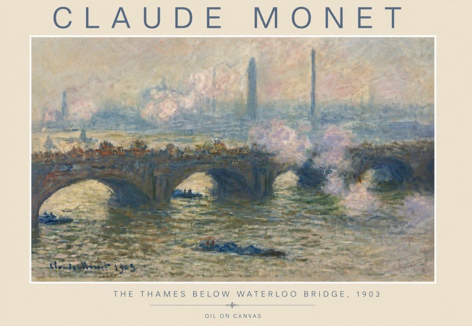 Monet The Thames Below Waterloo Bridge, 1903 No4 - Juliste