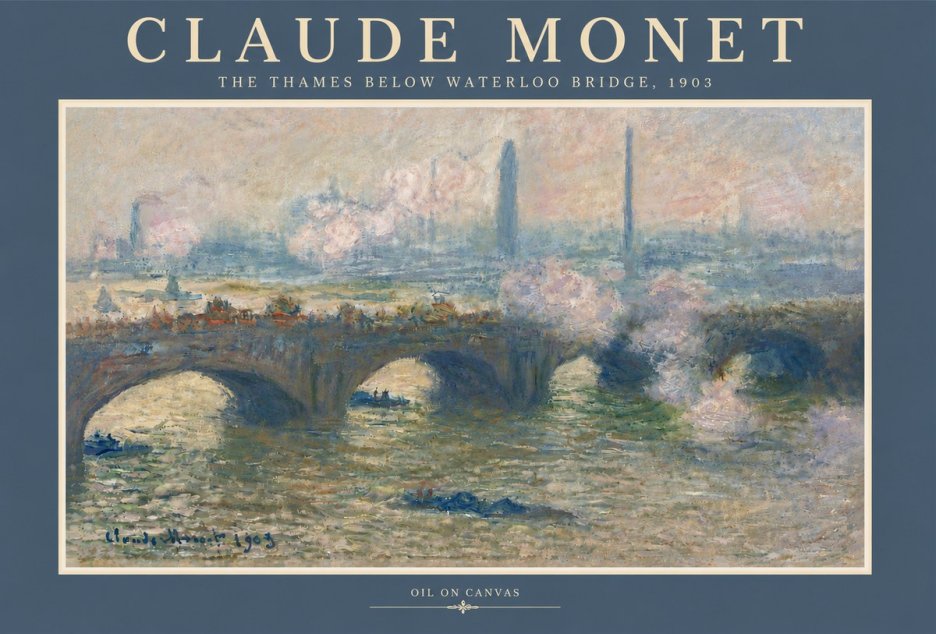 Monet The Thames Below Waterloo Bridge, 1903 No5 - Juliste