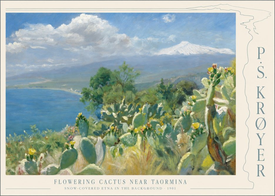 P.S. Krøyer Flowering Cactus Near Taormina Snow-covered Etna in the Background · 1901 No4 - Juliste
