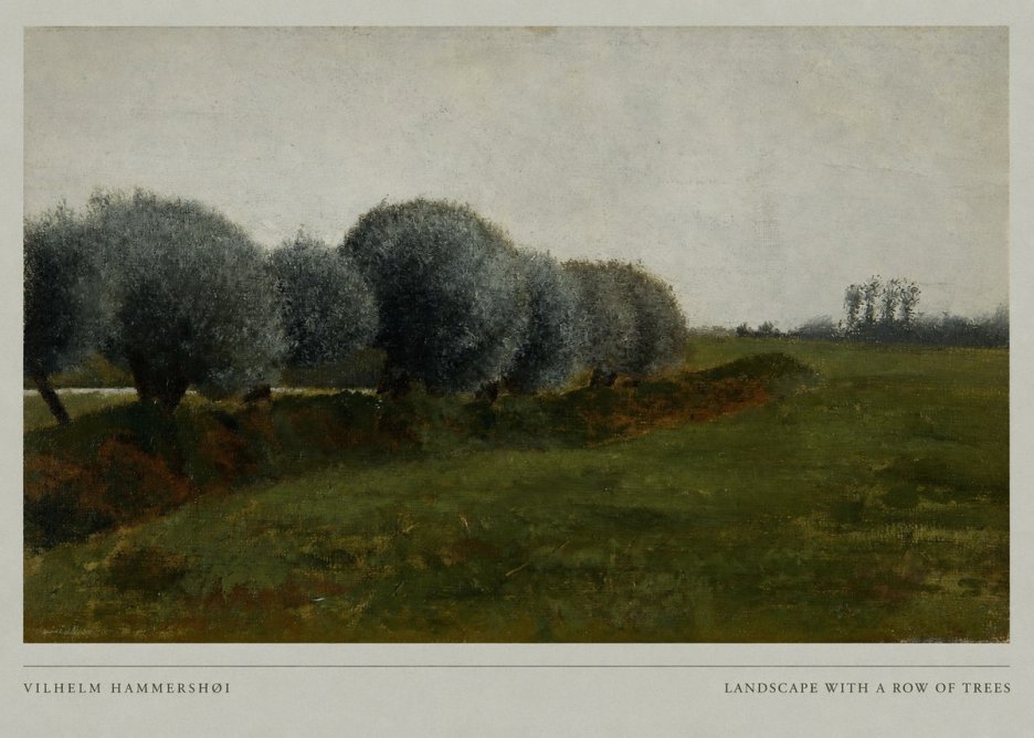 Vilhelm Hammershøi Landscape with a Row of Trees No6 - Juliste