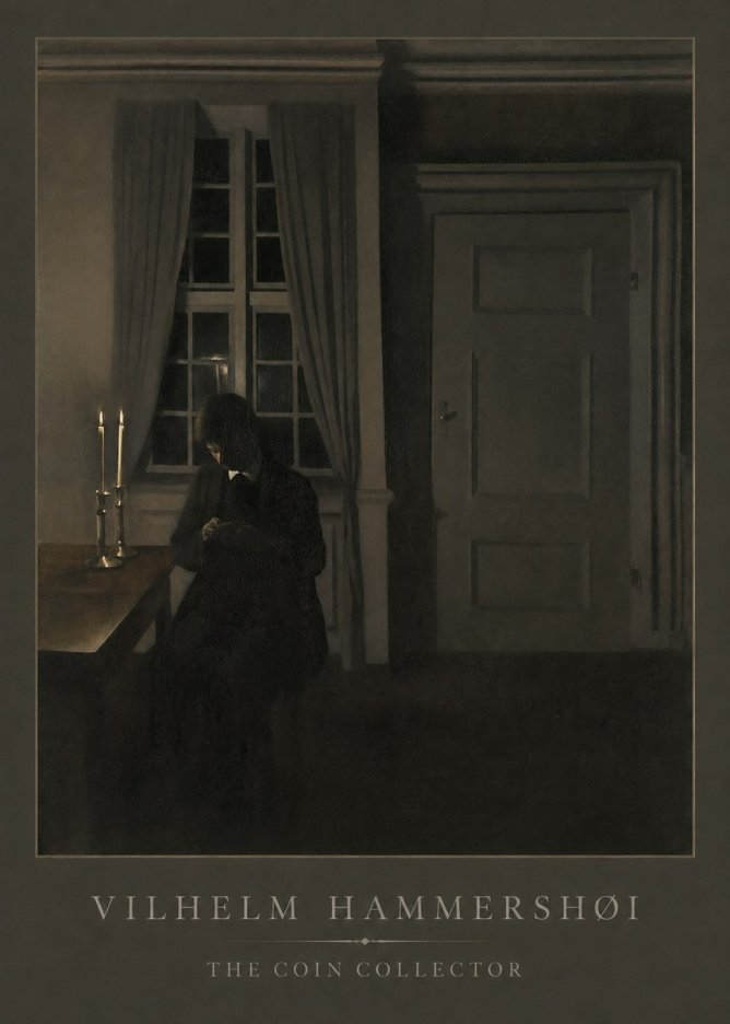 Vilhelm Hammershøi The Coin Collector No1 - Juliste