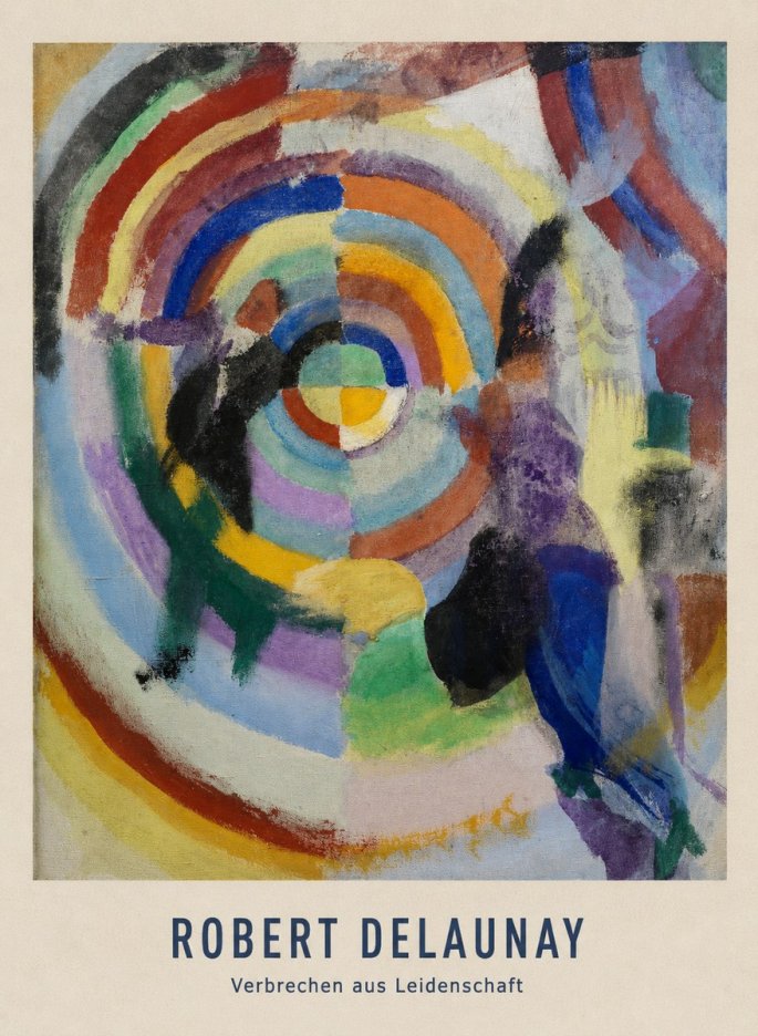 Robert Delaunay Verbrechen Aus Leidenschaft No4 - Juliste