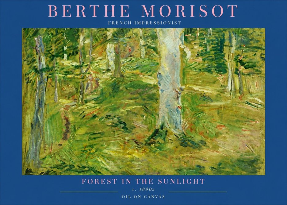 Berthe Morisot Forest in the Sunlight No2 - Juliste