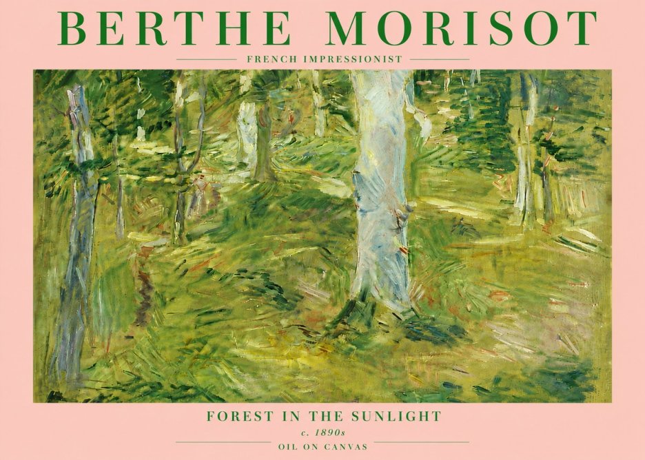 Berthe Morisot Forest in the Sunlight No5 - Juliste