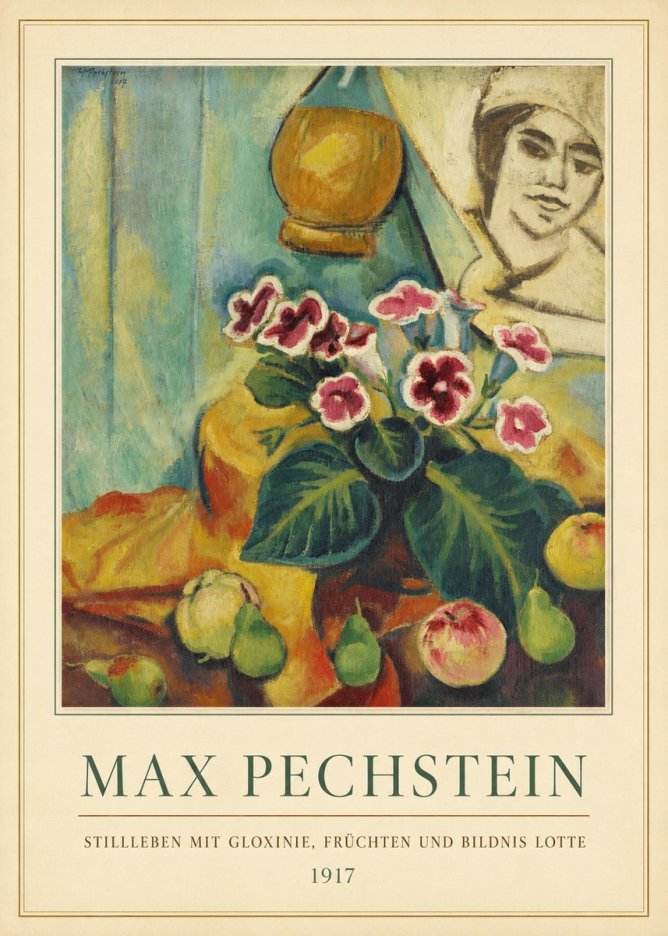 Max Pechstein Stillleben Mit Gloxinie, Früchten Und Bildnis Lotte No4 - Juliste