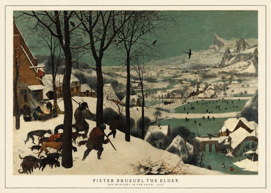 Pieter Bruegel The Hunters in the Snow I No5 - Juliste