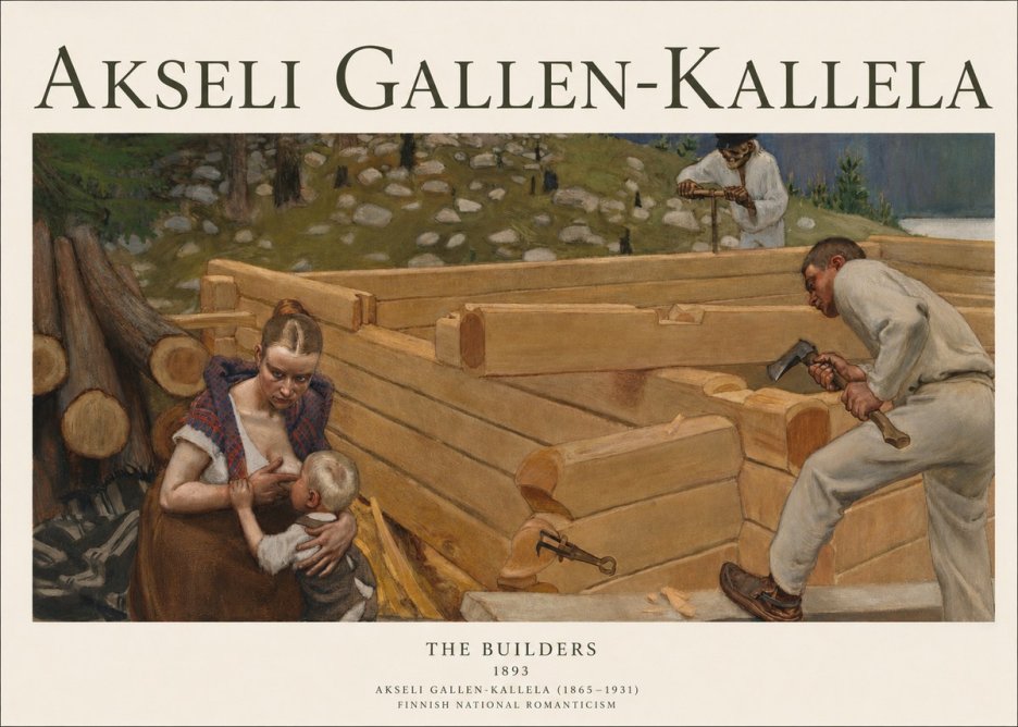 Akseli Gallen-Kallela Building a Home No3 - Juliste